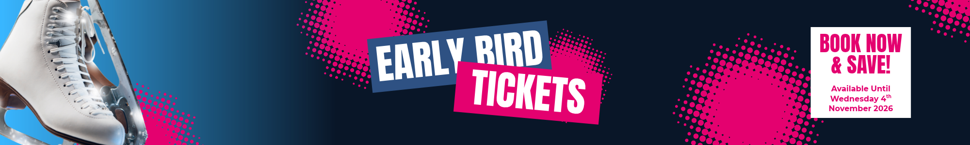 Early Bird Tickets